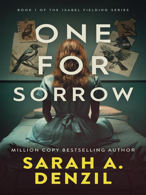 Title details for One For Sorrow by Sarah A. Denzil - Wait list